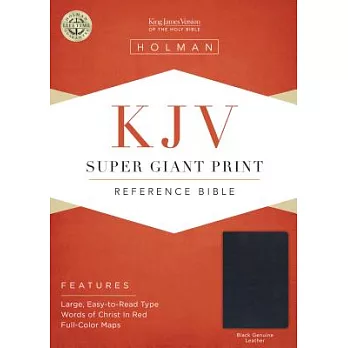 The Holy Bible: King James Version, Black Genuine Leather, Super Giant Print Reference Bible