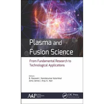 Plasma and Fusion Science: From Fundamental Research to Technological Applications