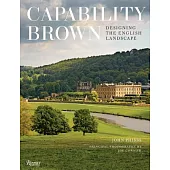 Capability Brown: Designing the English Landscape