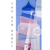 The New Babel: Toward a Poetics of the Mid-East Crises