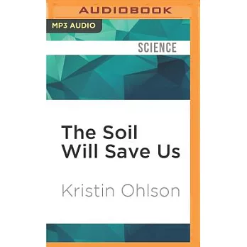 The Soil Will Save Us