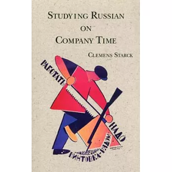 Studying Russian on Company Time, Second Edition