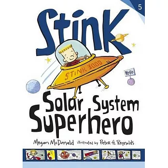 Stink 5 : Stink solar system superhero