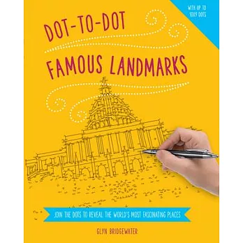 Dot-to-Dot Famous Landmarks: Join the Dots to Reveal the World’s Most Fascinating Places