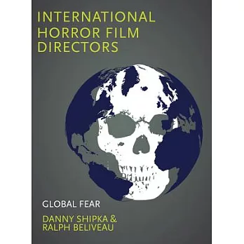International Horror Film Directors: Global Fear