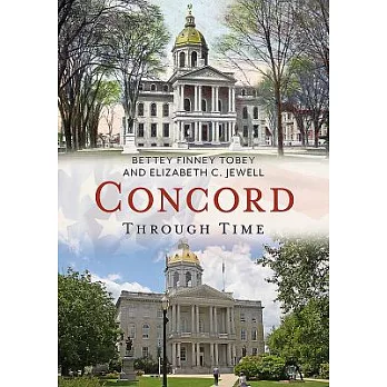 Concord, NH Through Time: A Shining Star