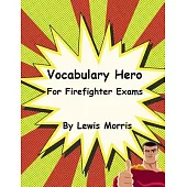 Vocabulary Hero for Firefighter Exams