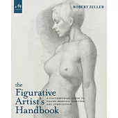 The Figurative Artist’s Handbook: A Contemporary Guide to Figure Drawing, Painting, and Composition