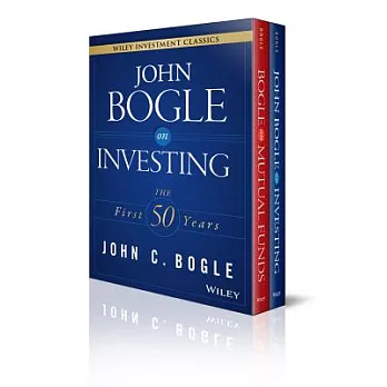 John C. Bogle Investment Classics Boxed Set: Bogle on Mutual Funds & Bogle on Investing