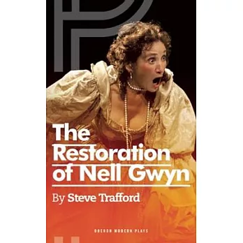 The Restoration of Nell Gwyn