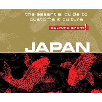 Culture Smart! Japan: The Essential Guide to Customs & Culture