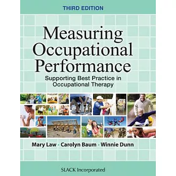 Measuring Occupational Performance: Supporting Best Practice in Occupational Therapy