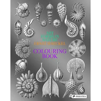 Art Forms in Nature Ernst Haeckel: Colouring Book