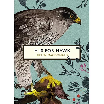 H is for Hawk (The Birds and Bees)