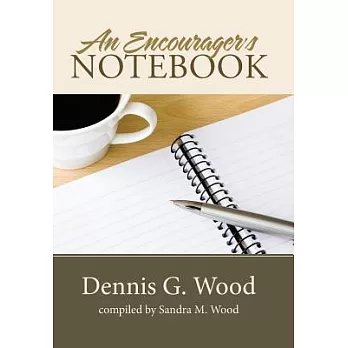 An Encourager’s Notebook