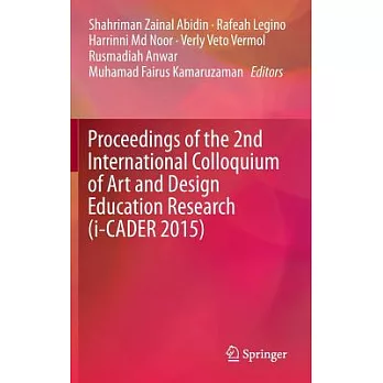 Proceedings of the 2nd International Colloquium of Art and Design Education Research