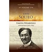 John Solilo: Umoya Wembongi Collected Poems 1922-1935