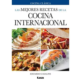 Las mejores recetas de la cocina internacional