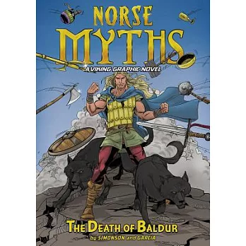 Norse Myths: The Death of Balder: A Viking Graphic Novel