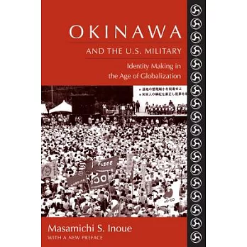 Okinawa and the U.S. Military: Identity Making in the Age of Globalization