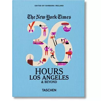 THE NEW YORK TIMES.36 HOURS. LOS ANGELES & BEYOND