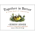 Together Is Better: A Little Book of Inspiration