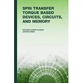Spin Transfer Torque Based Devices, Circuits, and Memory