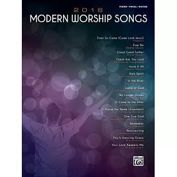 Modern Worship Songs 2016: Piano / Vocal / Guitar