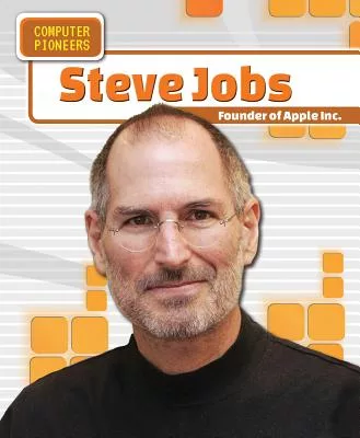 Steve Jobs: Founder of Apple Inc.