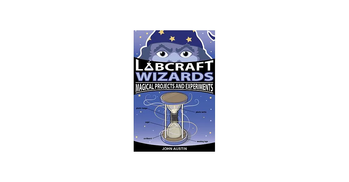 博客來-Labcraft Wizards: Magical Projects and Experiments