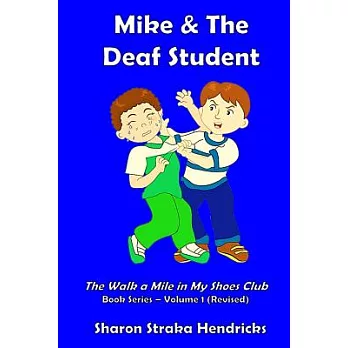 Mike & the Deaf Student