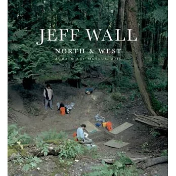 Jeff Wall: North & West