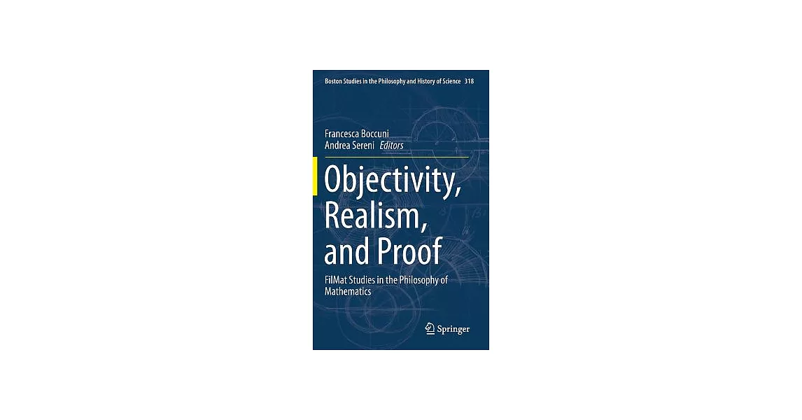 博客來-Objectivity, Realism, and Proof: Filmat Studies in the Philosophy ...