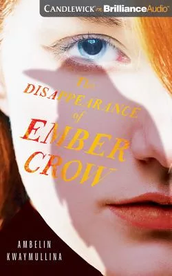 The Disappearance of Ember Crow: Library Edition