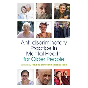 Anti-Discriminatory Practice in Mental Health Care for Older People