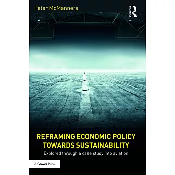 Reframing Economic Policy Towards Sustainability: Explored Through a Case Study Into Aviation