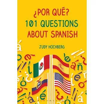 Por que? 101 Questions About Spanish