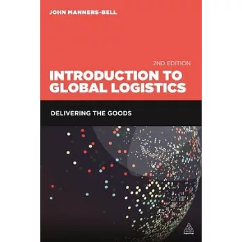 Introduction to Global Logistics: Delivering the Goods