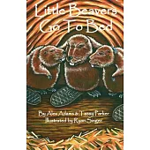 Little Beavers Go to Bed