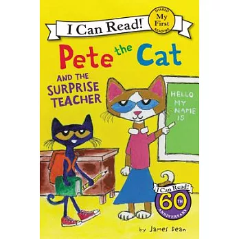 Pete the cat and the surprise teacher /