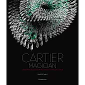 Cartier Magician: High Jewelry and Precious Objects