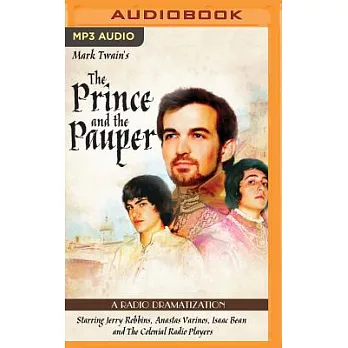 Mark Twain’s the Prince and the Pauper: A Radio Dramatization