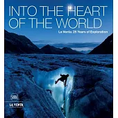 Into the Heart of the World: La Venta. 25 Years of Exploration