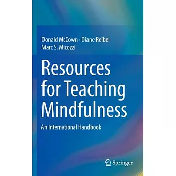 Resources for Teaching Mindfulness: An International Handbook