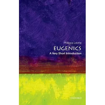 Eugenics : a very short introduction /