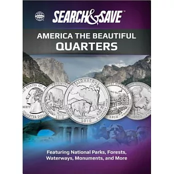 America the Beautiful Quarters: Featuring National Parks, Forests, Waterways, Monuments, and More 2010 to 2021