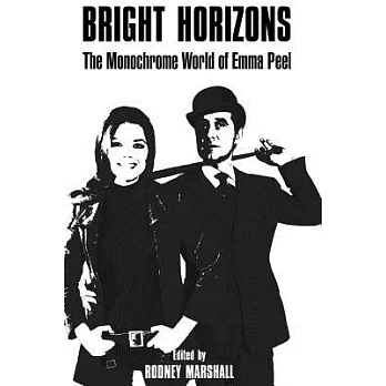 Bright Horizons: The Monochrome World of Emma Peel