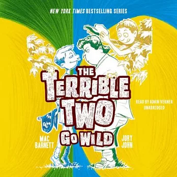 The Terrible Two Go Wild: Library Edition