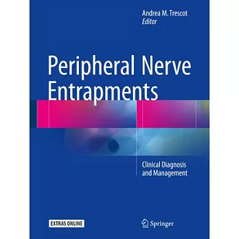 Peripheral Nerve Entrapments: Clinical Diagnosis and Management