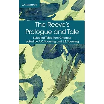 The Reeve’s Prologue and Tale